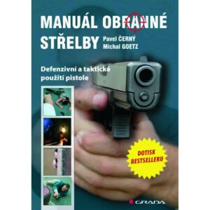 Manuál obranné střelby”, s originálnym podpisom od autora